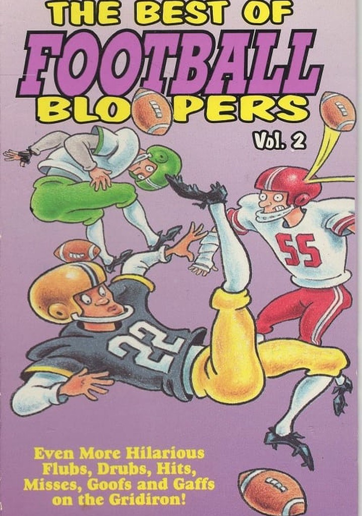 The Best of Football Bloopers Vol. 2