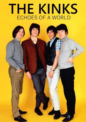 The Kinks - Echoes of a World