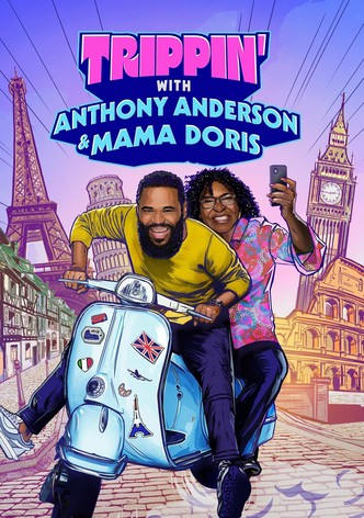 Trippin' with Anthony Anderson and Mama Doris