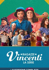Ragazze vincenti - La serie