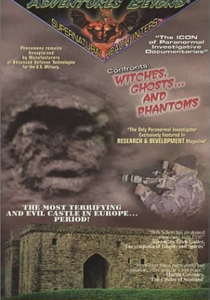 Adventures Beyond: Witches Ghosts & Phantoms