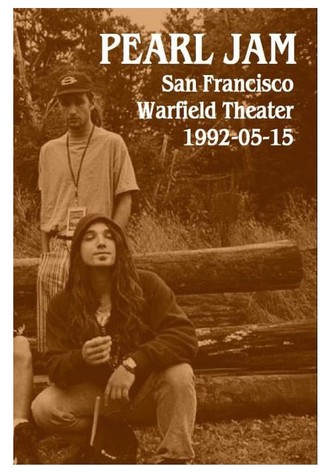 Pearl Jam: Warfield Theater, San Francisco 1992