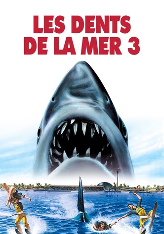 Les Dents de la mer 3