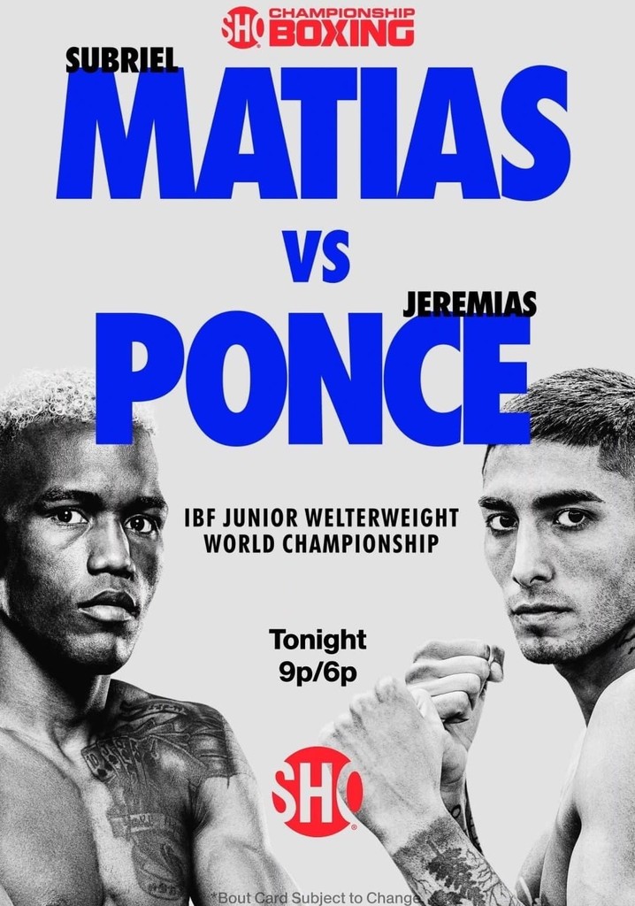 Subriel Matias vs. Jeremias Ponce