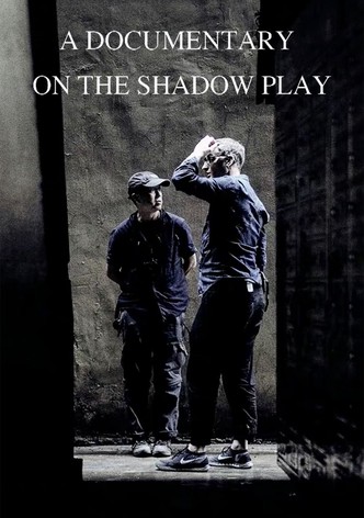 A Documentary on The Shadow Play