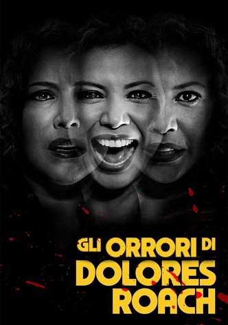 Gli orrori di Dolores Roach