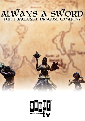 Always a Sword: A Sword & Sorcery Adventure