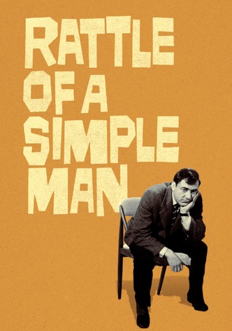 Rattle of a Simple Man