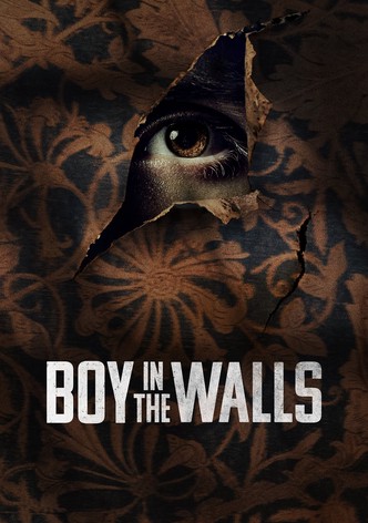 Boy in the Walls