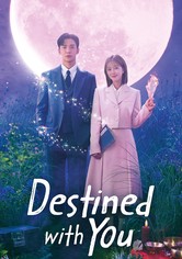 Destined with You - Miniserie