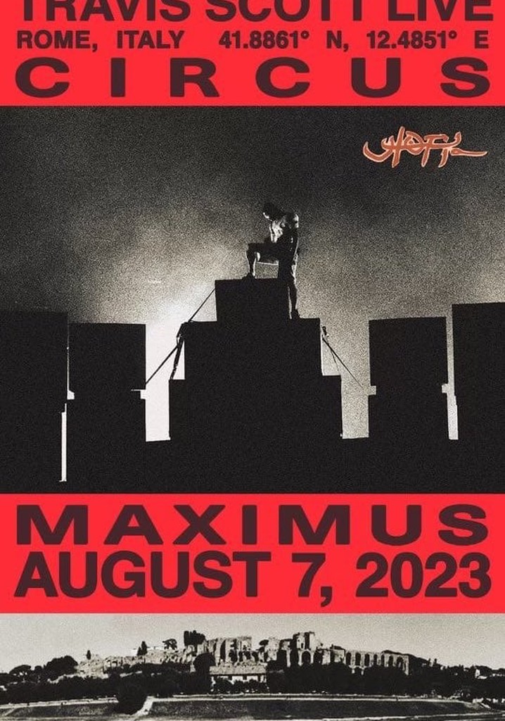 Travis Scott - Circus Maximus (Live in Rome)