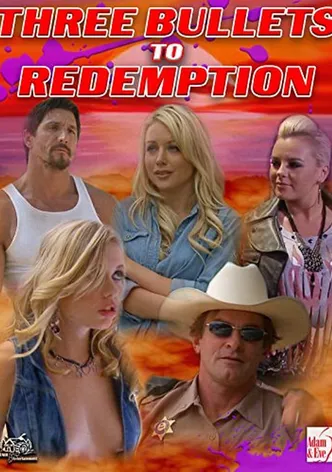 Three Bullets To Redemption poster