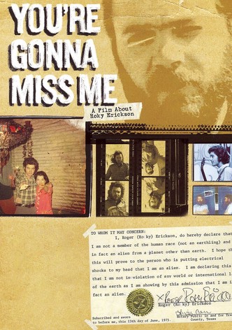 You're Gonna Miss Me: A Film About Roky Erickson