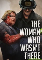 The Woman Who Wasn't There