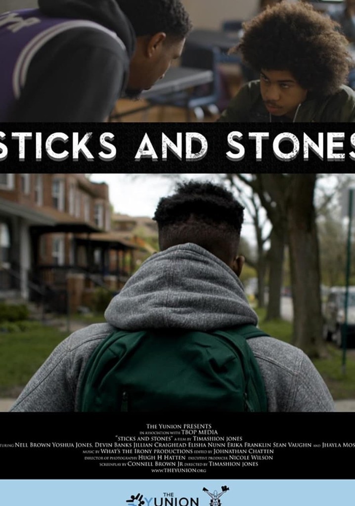 Sticks and Stones - A Yunion Film
