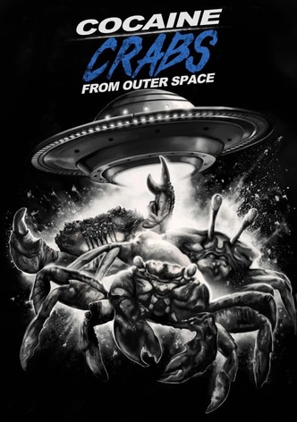 Cocaine Crabs From Outer Space