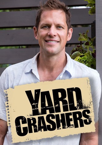 Yard Crashers Season 13