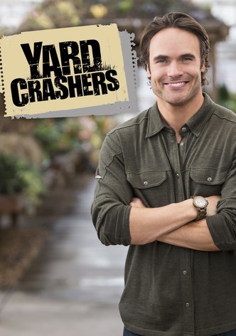 Yard Crashers Season 11