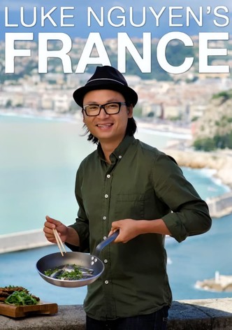 Luke Nguyen's France