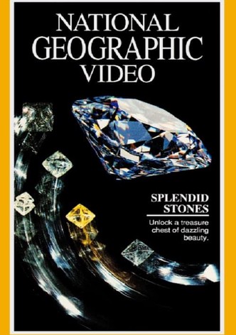 National Geographic: Splendid Stones