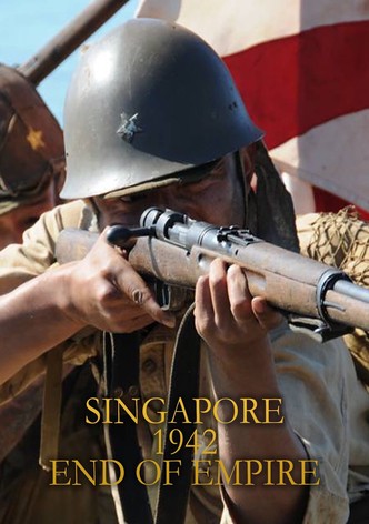 Singapore 1942: End of Empire