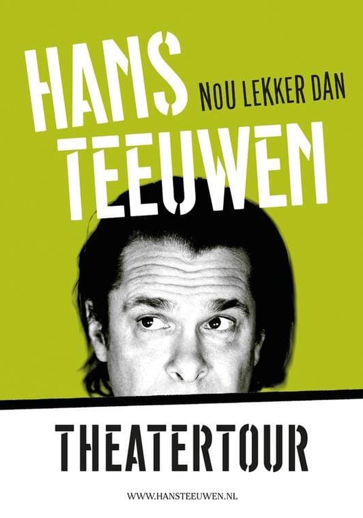 Hans Teeuwen: Nou lekker dan