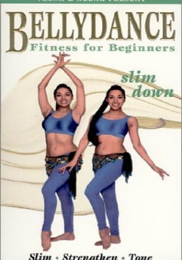Bellydance Fitness for Beginners: Slim Down