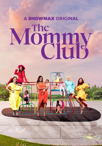 The Mommy Club streaming tv series online