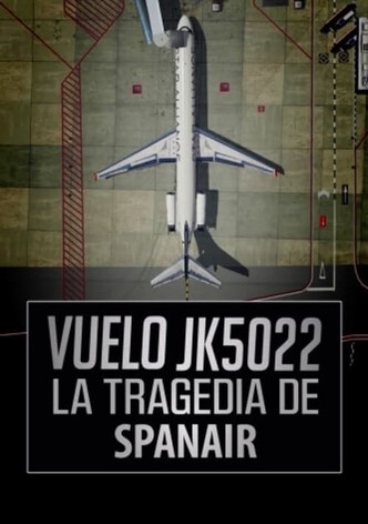 Vuelo JK5022. La tragedia de Spanair