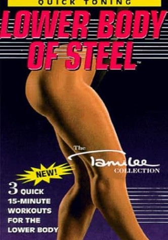 Quick Toning: Lower Body of Steel