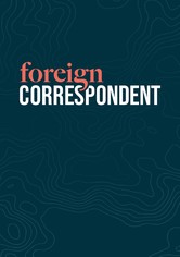 Foreign Correspondent