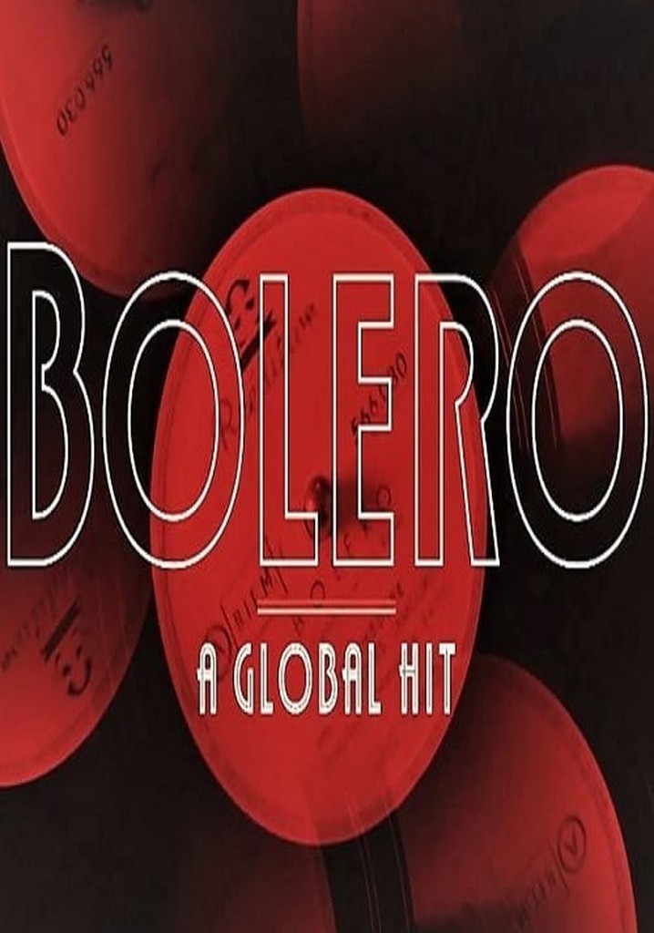 Bolero: A Global Hit