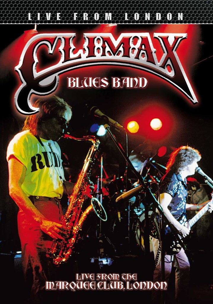 Climax Blues Band - Live From London Filme