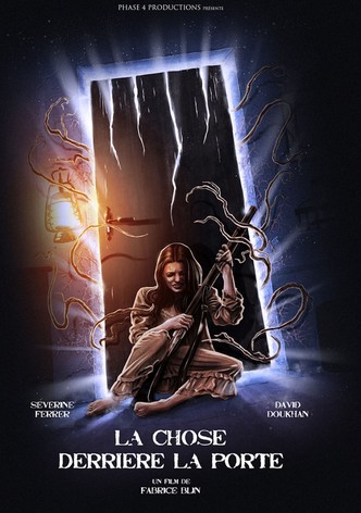 La Chose derrière la porte