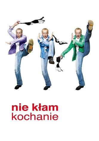 Nie kłam kochanie