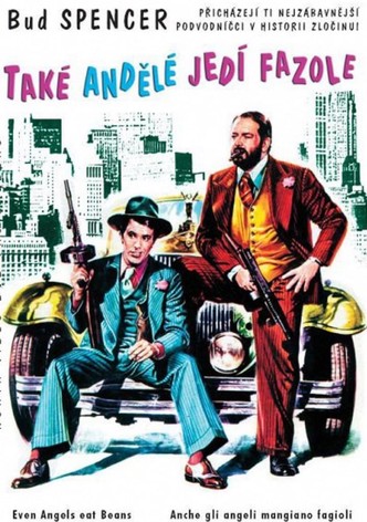 Také andělé jedí fazole