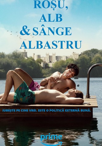 Roșu, Alb & Sânge Albastru