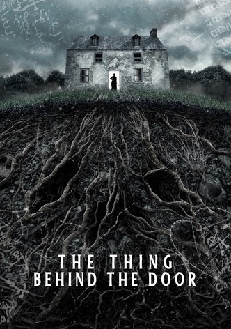 The Thing Behind The Door