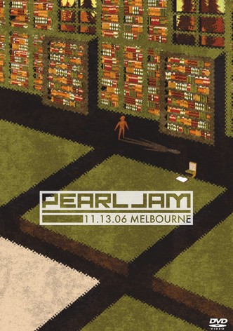 Pearl Jam: Melbourne 2006 - Night 1