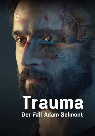 Trauma - Der Fall Adam Belmont
