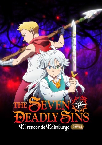 The Seven Deadly Sins: El rencor de Edimburgo - Parte 2