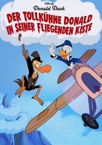 Der tollkühne Donald in seiner fliegenden Kiste
