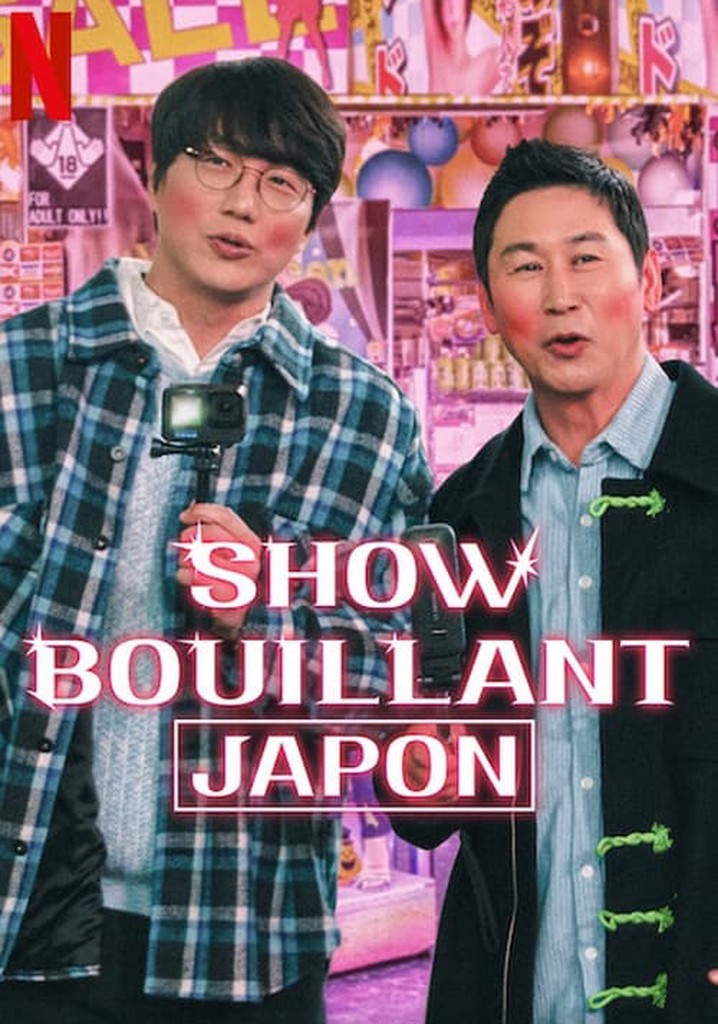 Regarder La S Rie Show Bouillant Japon Streaming