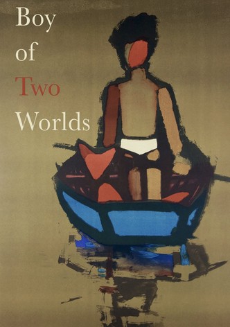 Boy of Two Worlds