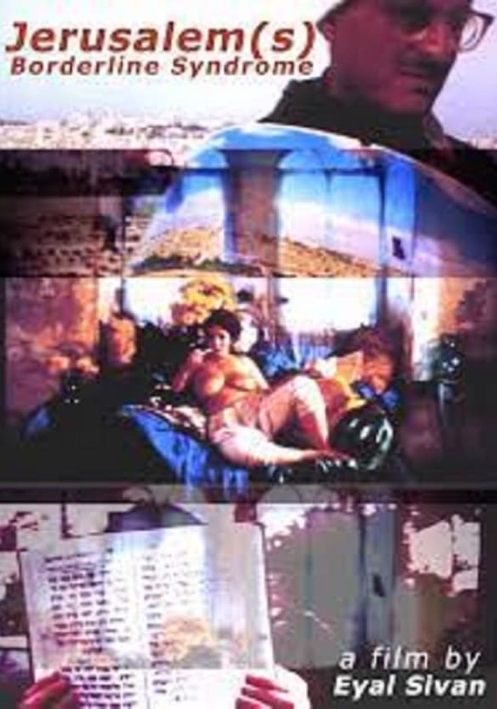 Jérusalems, le syndrome borderline