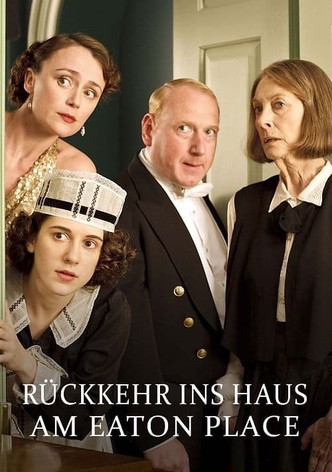 Rückkehr ins Haus am Eaton Place