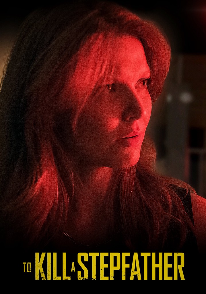 To Kill a Stepfather