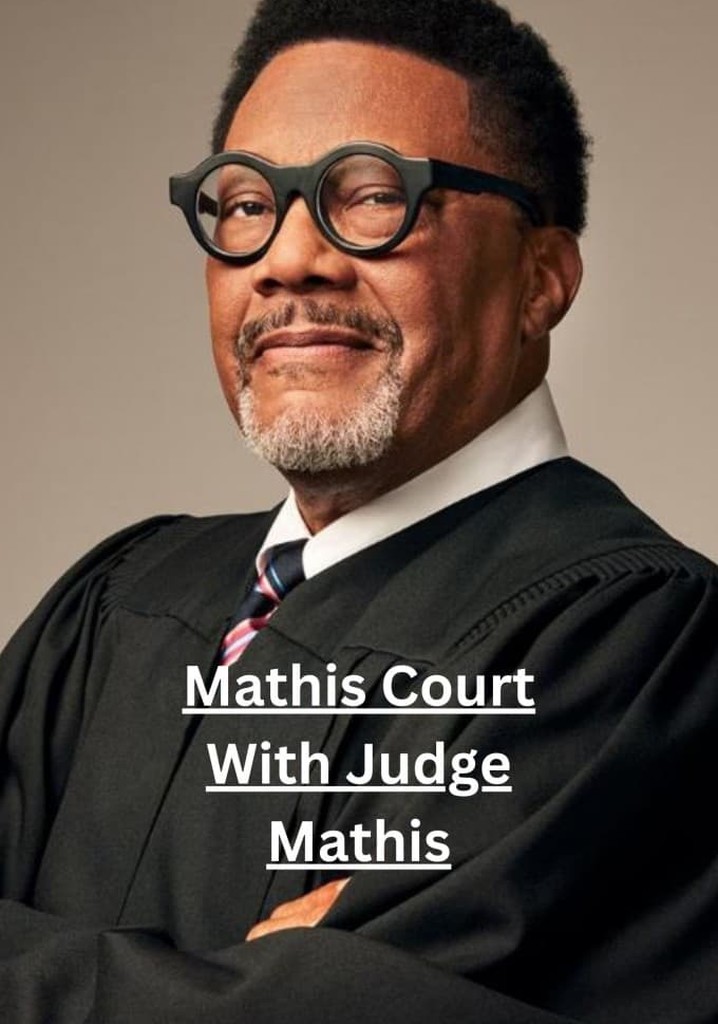 Where Can I Watch Judge Mathis For Free Mathis Court with Judge Mathis Season 1 - streaming online