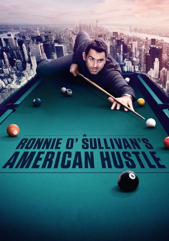 Ronnie O Sullivan s American Hustle streaming