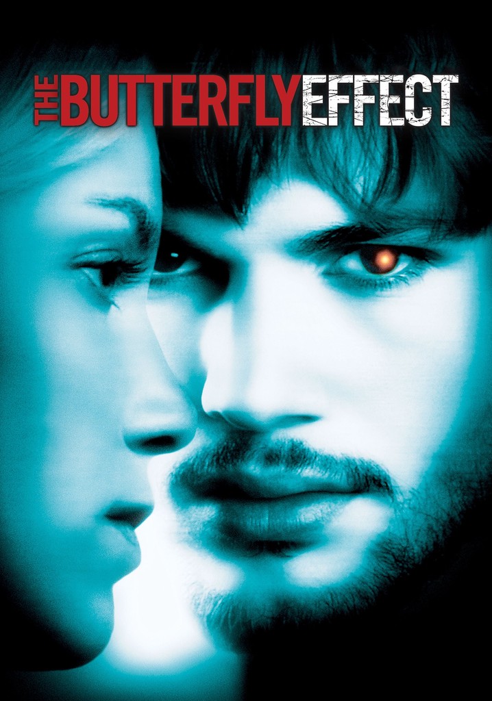 The Butterfly Effect Movie Watch Streaming Online